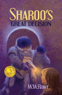Sharoo's Great Decision