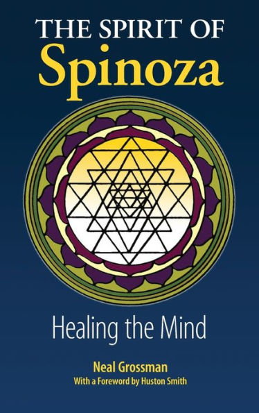 The Spirit of Spinoza: Healing the Mind