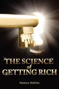 Title: The Science of Getting Rich, Author: Wallace D Wattles