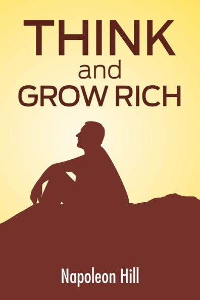 Think And Grow Rich: The Secret To Wealth Updated For 21St Century