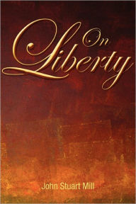 Title: On Liberty, Author: John Stuart Mill