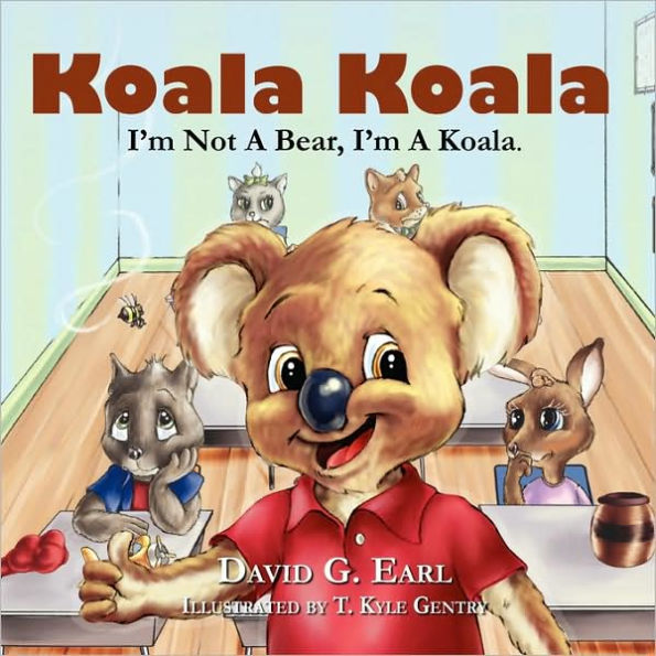 Koala Koala, I'm Not A Bear, I'm A Koala.