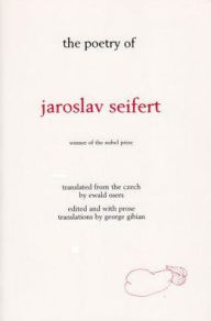 Title: The Poetry of Jaroslav Seifert, Author: George Gibian