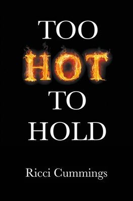 Too Hot to Hold