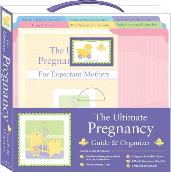 The Ultimate Pregnancy Guide and Organizer