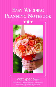 Title: Easy Wedding Planning Notebook, Author: Alex A. Lluch