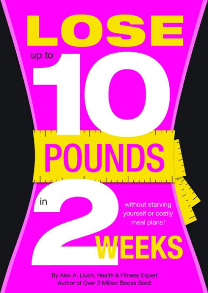 Lose 10 Pounds in Two Weeks