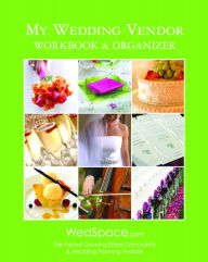 Title: My Wedding Vendor Workbook & Organizer, Author: Alex A. Lluch