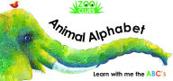 Title: Zoo Clues Animal Alphabet, Author: Alex A. Lluch