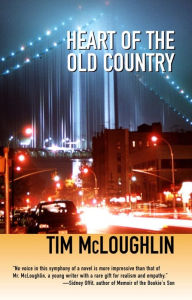 Title: Heart of the Old Country (The Narrows), Author: Tim McLoughlin