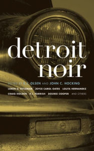 Title: Detroit Noir, Author: Loren D. Estleman