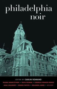 Title: Philadelphia Noir, Author: Carlin Romano