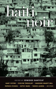 Title: Haiti Noir, Author: Edwidge Danticat