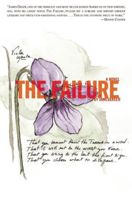 Title: The Failure: A Novel, Author: James Greer