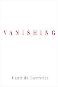 Title: Vanishing, Author: Candida Lawrence