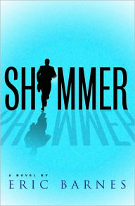 Title: Shimmer, Author: Eric Barnes