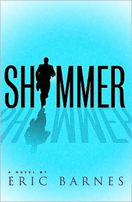 Title: Shimmer, Author: Eric Barnes