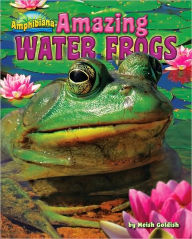 Title: Amazing Water Frogs, Author: Meish Goldish