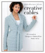 Creative Cables: 25 Innovative Designs in Debbie Bliss Rialto Yarns