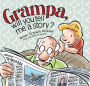 Grampa, Will You Tell Me A Story?: A 'Pickles' Children's Book