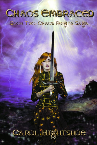 Chaos Embraced: Book Two: Chaos Reigns Saga