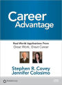 Career Advantage: Real-World Applications from Great Work, Great Career