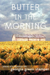 Title: Butter in the Morning, Author: Georgia Green Stamper