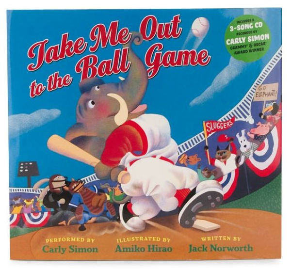 Take Me Out to the Ball Game: Includes a 3-Song CD