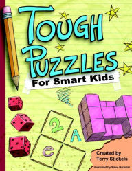 Title: Tough Puzzles for Smart Kids, Author: Terry Stickels