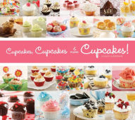 Title: Cupcakes, Cupcakes & More Cupcakes!, Author: Lilach German