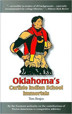 Oklahoma's Carlisle Indian School Immortals (Native American Sports Heroes #1)