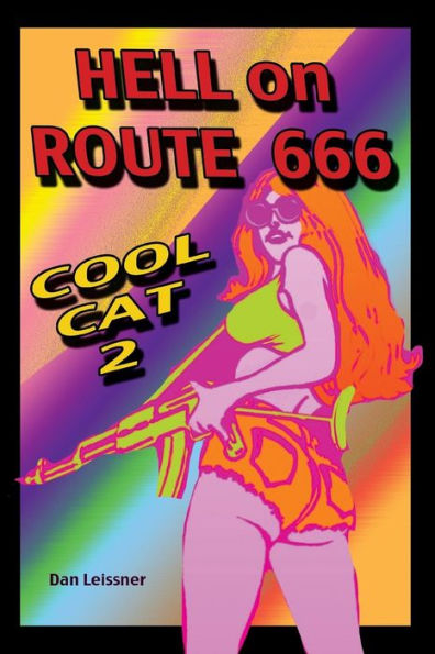 Hell on Route 666 Cool Cat 2: Cool Cat 2