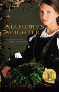 Title: Alchemy's Daughter, Author: Mary Ann Osborne