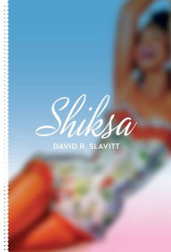 Title: Shiksa, Author: David R. Slavitt
