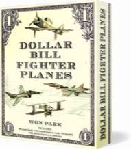 Title: Dollar Origami Fighter Planes, Author: Won Park