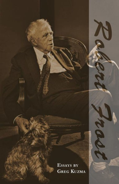 Robert Frost: Six Essays in Appreciation