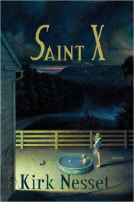 Title: Saint X, Author: Kirk Nesset