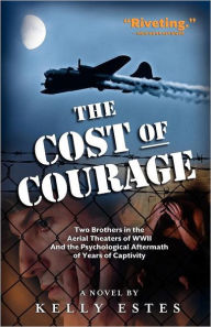 Title: The Cost of Courage, Author: Kelly Estes