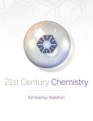 Title: 21st Century Chemistry, Author: Kimberley Waldron