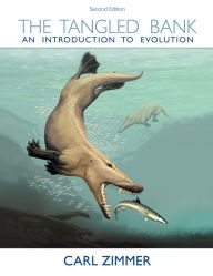 Title: The Tangled Bank: An Introduction to Evolution / Edition 2, Author: Carl Zimmer