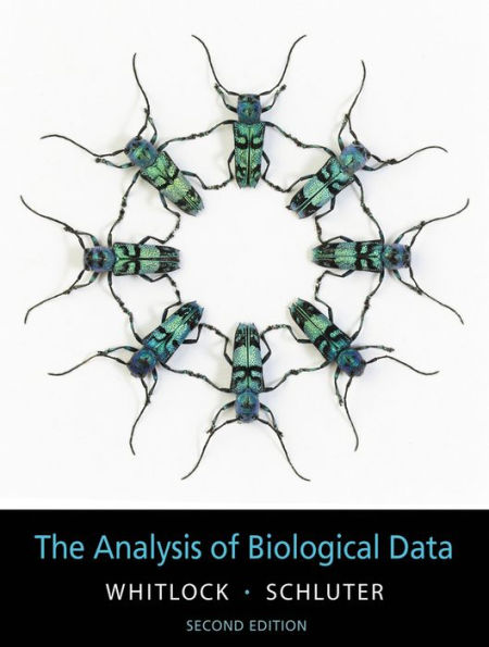 The Analysis of Biological Data / Edition 2