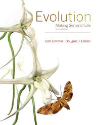 Title: Evolution: Making Sense of Life / Edition 2, Author: Carl Zimmer