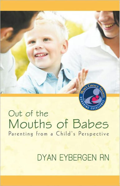 Out of the Mouths of Babes: Parenting from a Child's Perspective