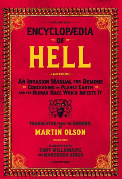 Encyclopaedia of Hell: An Invasion Manual for Demons Concerning the Planet Earth and Human Race Which Infests It