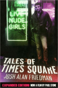 Title: Tales of Times Square: Expanded Edition, Author: Josh Alan Friedman