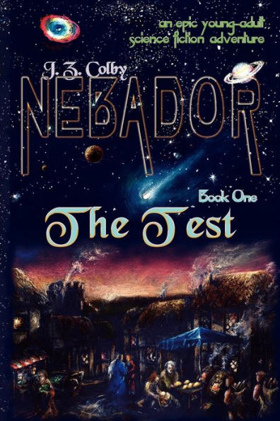 NEBADOR Book One: The Test: (Global Edition)