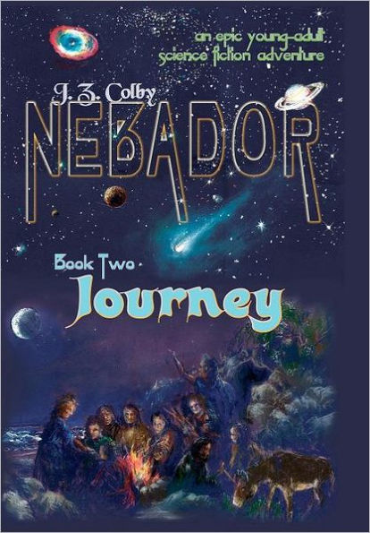 NEBADOR Book Two: Journey