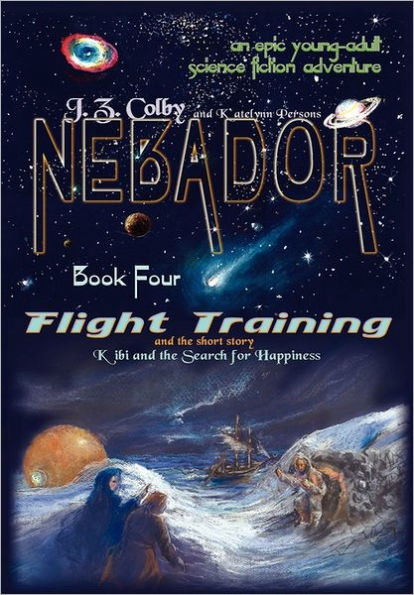 Nebador Book Four: Flight Training, Kibi and the Search for Happiness