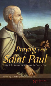 Title: Praying with Saint Paul: Daily Reflections on the Letters of Saint Paul, Author: Magnificat