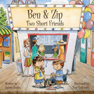 Title: Ben & Zip: Two Short Friends, Author: Joanne Linden